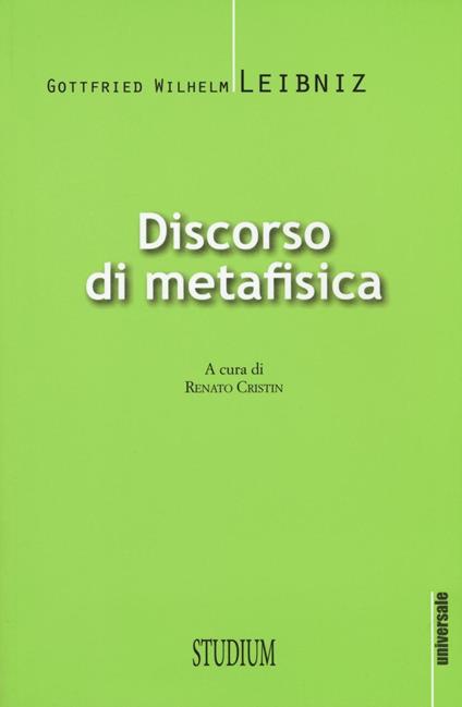 Discorso di metafisica - Gottfried Wilhelm Leibniz - copertina