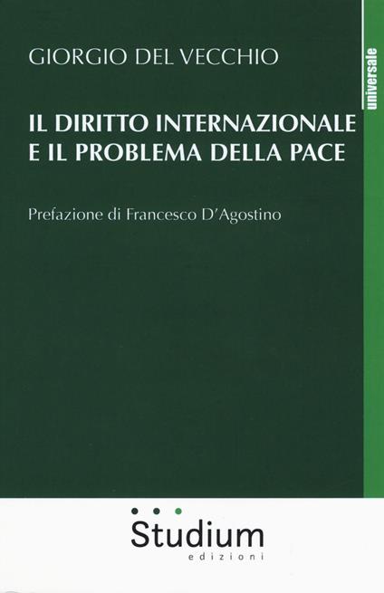 Il diritto internazionale e il problema della pace - Giorgio Del Vecchio - copertina