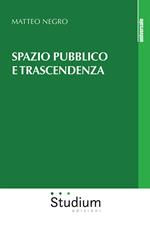 Spazio pubblico e trascendenza