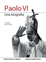 Paolo VI. Una biografia