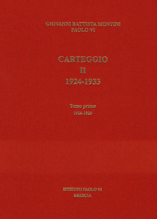 Carteggio. 1924-1933. Vol. 2/1: 1924-1925 - Paolo VI - copertina