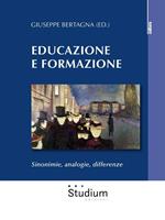 Educazione e formazione. Sinonimie, analogie, differenze