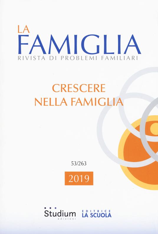 La famiglia. Rivista di problemi familiari (2019). Vol. 53 - copertina