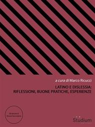 Latino e dislessia: riflessioni, buone pratiche, esperienze