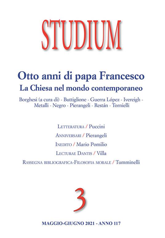 Studium (2021). Vol. 3: Otto anni di Papa Francesco. La Chiesa nel mondo contemporaneo. - copertina