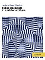 Il discernimento in ambito familiare