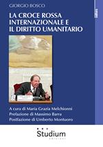 La Croce Rossa internazionale e il diritto umanitario