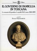 Il governo di famiglia in Toscana