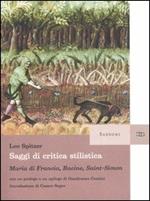 Saggi di critica stilistica. Maria di Francia, Racine, Saint-Simon