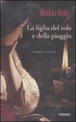 La figlia del sole e della pioggia