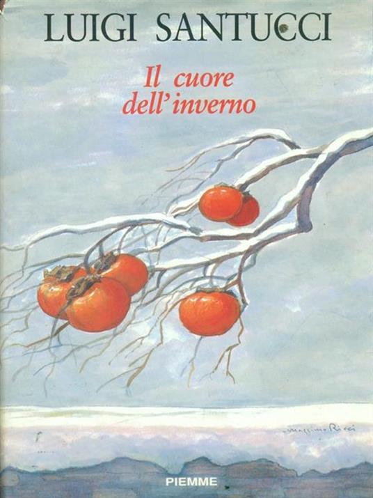 Il cuore dell'inverno - Luigi Santucci - 3