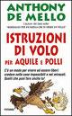 Istruzioni di volo per aquile e polli - Anthony De Mello - copertina