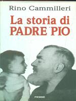 La storia di Padre Pio