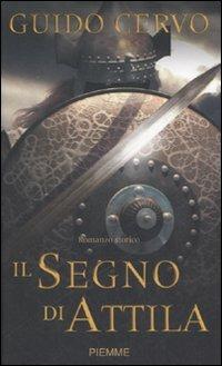 Il segno di Attila - Guido Cervo - copertina