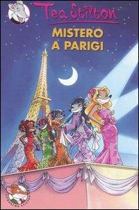 Mistero a Parigi. Ediz. illustrata - Tea Stilton - copertina