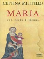 Maria con occhi di donna. Nuovi saggi