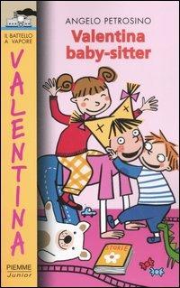 Valentina baby-sitter. Ediz. illustrata - Angelo Petrosino - 3