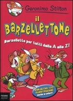 Il barzellettone. Barzellette per tutti dalla A alla Z! Ediz. illustrata