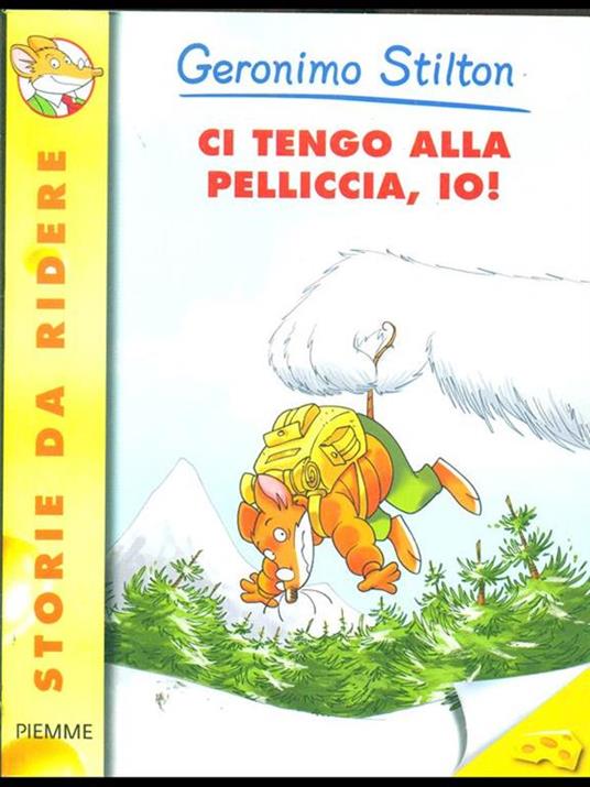 Ci tengo alla pelliccia, io! - Geronimo Stilton - 3