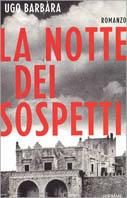 La notte dei sospetti - Ugo Barbàra - copertina