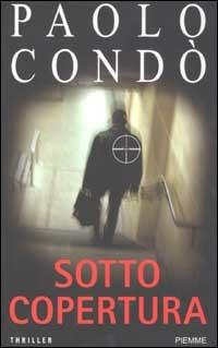 Sotto copertura - Paolo Condò - copertina