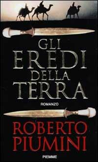 Gli eredi della terra - Roberto Piumini - copertina