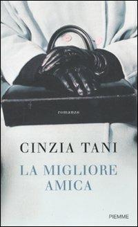 La migliore amica - Cinzia Tani - copertina