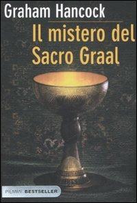 Il mistero del Sacro Graal - Graham Hancock - copertina