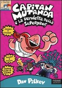 Capitan Mutanda e la vendetta della superprof - Dav Pilkey - copertina