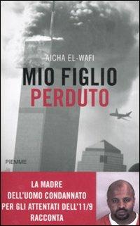 Mio figlio perduto - Aicha El-Wafi - copertina