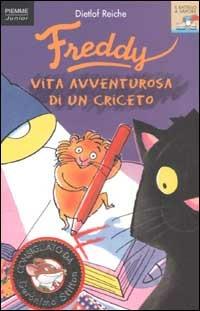 Freddy. Vita avventurosa di un criceto - Dietlof Reiche - copertina