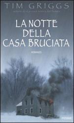 La notte della casa bruciata