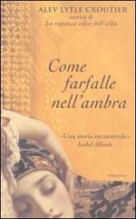 Come farfalle nell'ambra