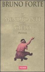 Il mendicante del cielo