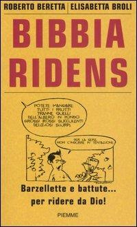 Bibbia ridens - Roberto Beretta,Elisabetta Broli - copertina