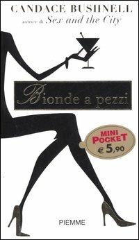 Bionde a pezzi - Candace Bushnell - copertina