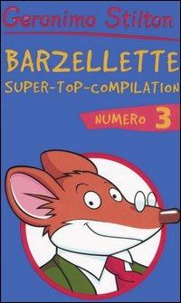 Barzellette. Super-top-compilation. Ediz. illustrata. Vol. 3 - Geronimo Stilton - 2