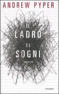 Il ladro di sogni - Andrew Pyper - copertina