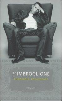 L'imbroglione - Christophe Rocancourt - copertina