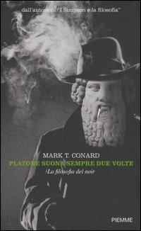 Platone suona sempre due volte. La filosofia del noir - copertina