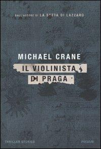 Il violinista di Praga - Michael Crane - copertina