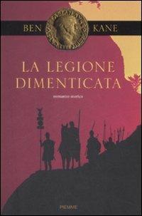 La legione dimenticata - Ben Kane - copertina