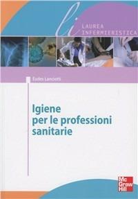 Igiene per le professioni sanitarie - Eudes Lanciotti - copertina