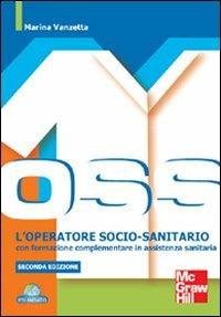 L'operatore socio-sanitario con formazione complementare in assistenza sanitaria - Marina Vanzetta - copertina