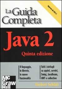 Java 2. La guida completa - Herbert Schildt - copertina