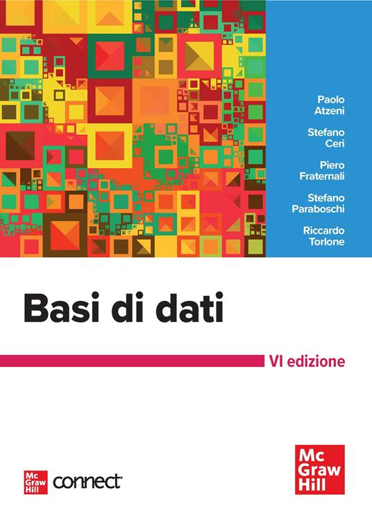 Basi di dati. Con connect - Paolo Atzeni,Stefano Ceri,Piero Fraternali - copertina