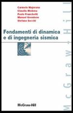 Fondamenti di dinamica e di ingegneria sismica