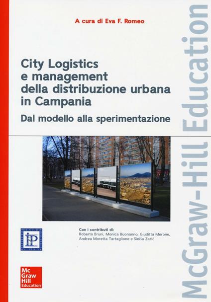 City Logistics e management della distribuzione urbana in Campania. Dal modello alla sperimentazione - copertina