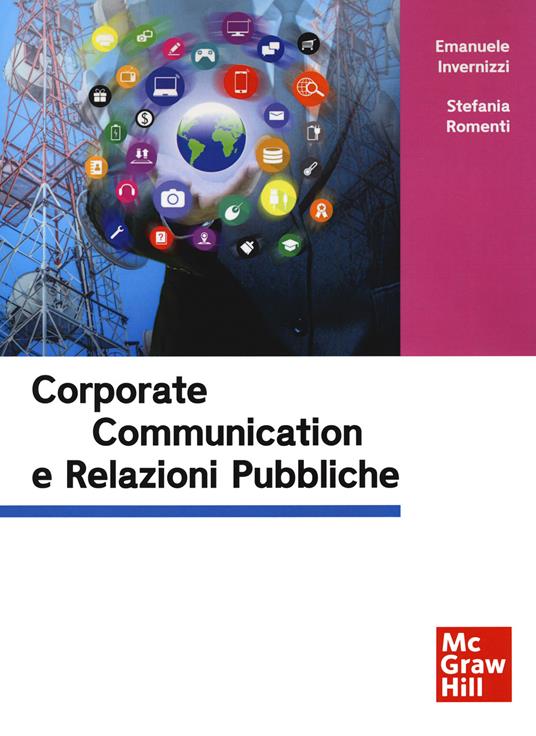 Relazioni pubbliche e corporate communication - Emanuele Invernizzi,Stefania Romenti - copertina
