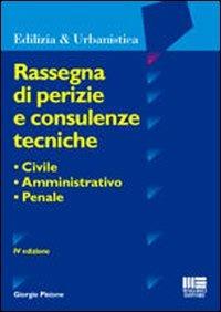 Rassegna di perizie e consulenze tecniche - Giorgio Pistone - copertina